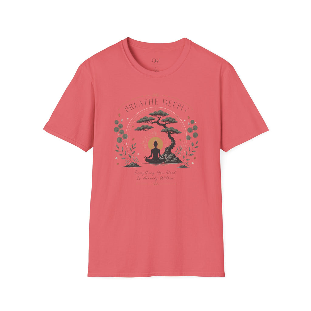 Breath deeply T-Shirt