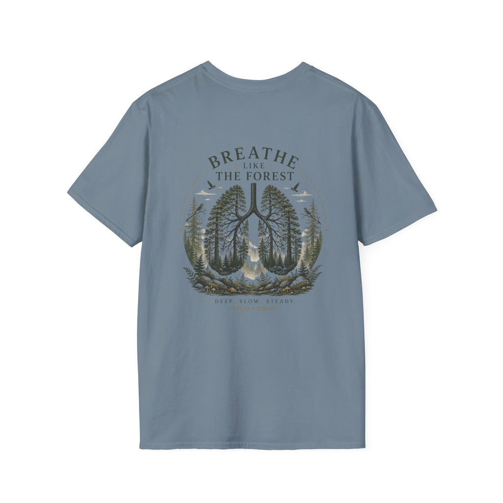 Breathe like the forest (back) T-Shirt