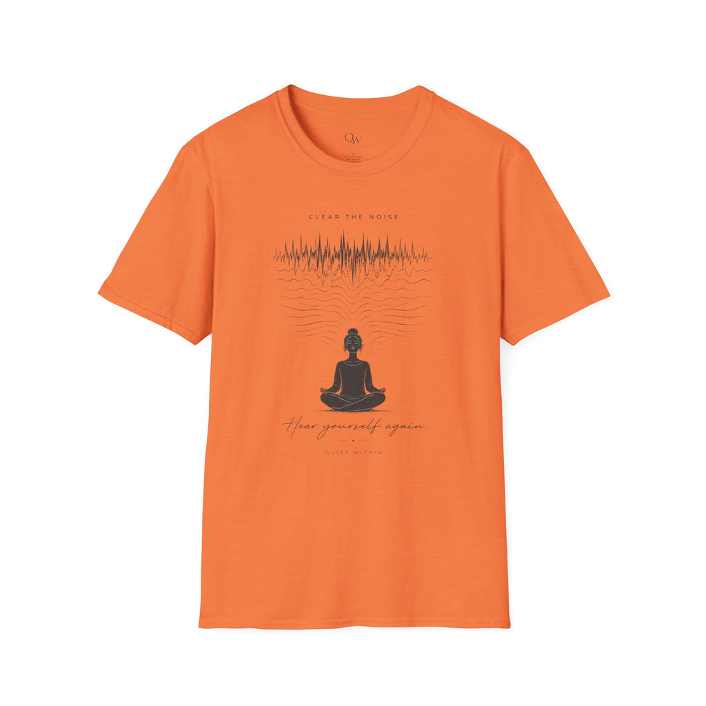 Clear the noise T-Shirt