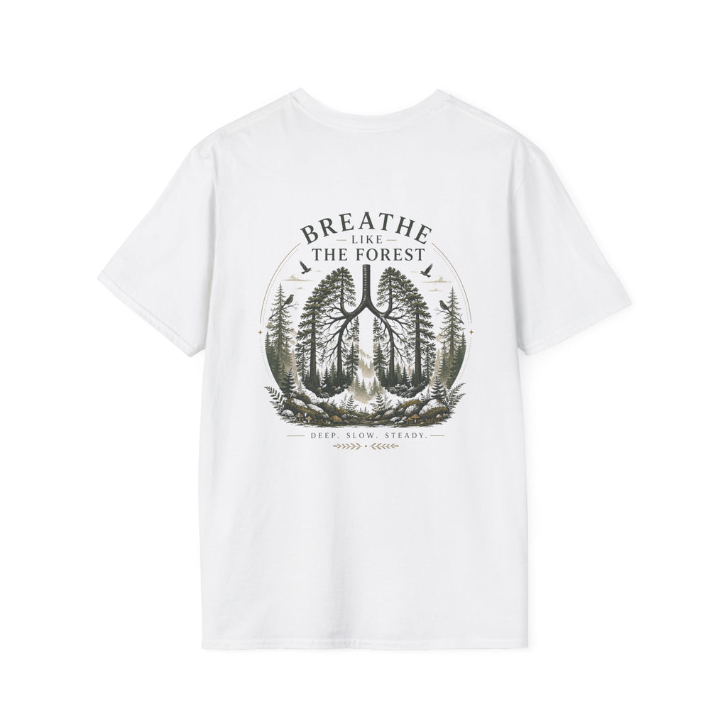Breathe like the forest (back) T-Shirt