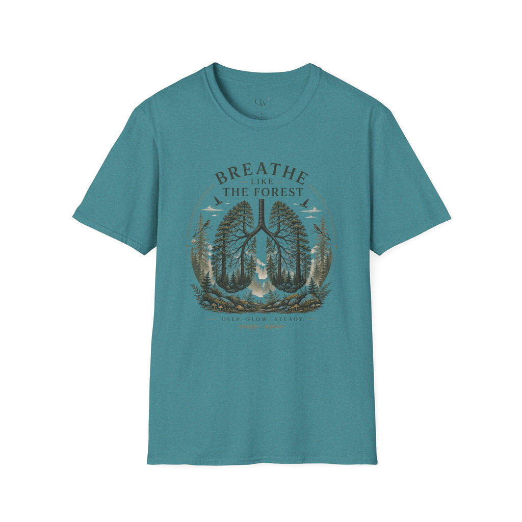 Breathe like the forest T-Shirt