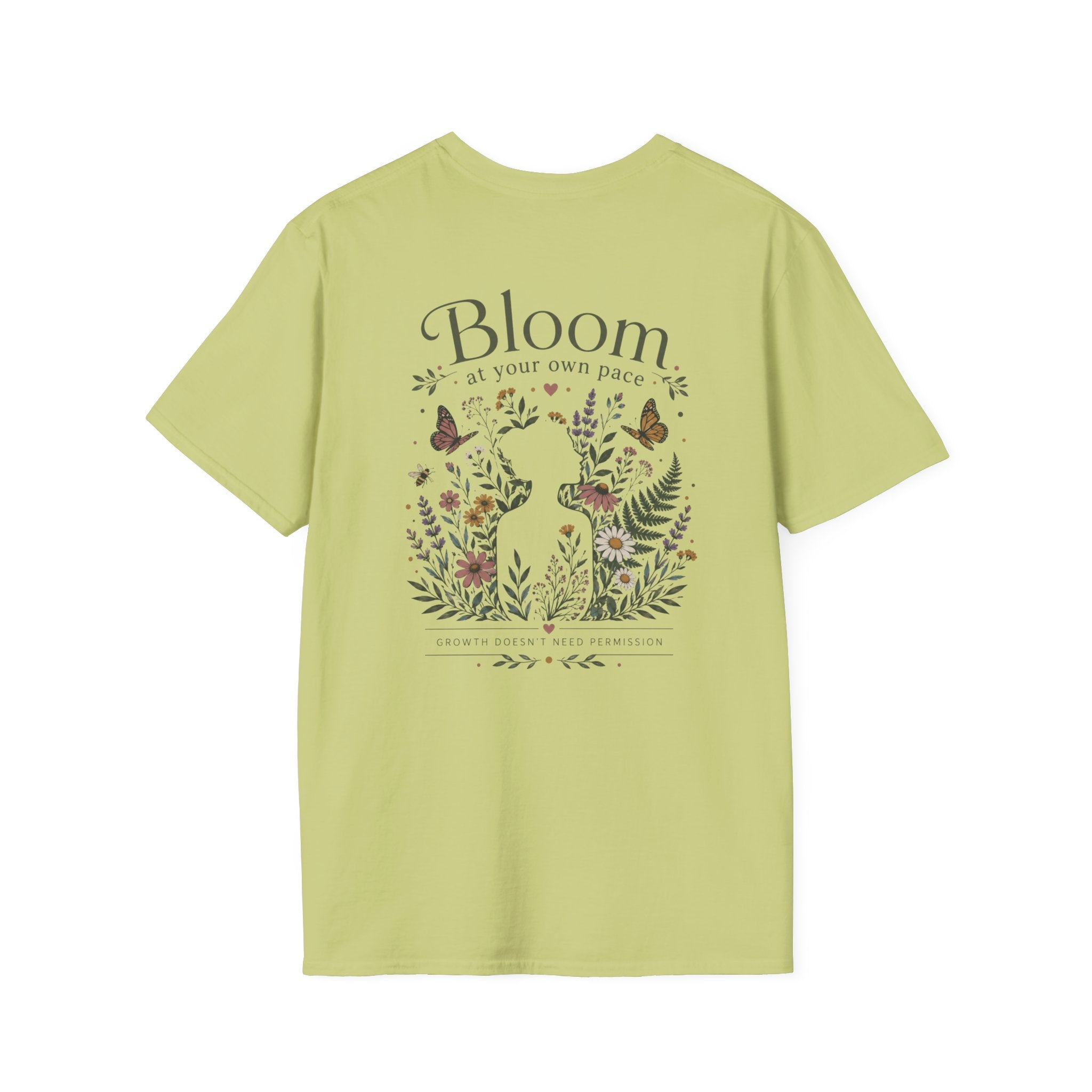 Bloom at your own pace T-Shirt