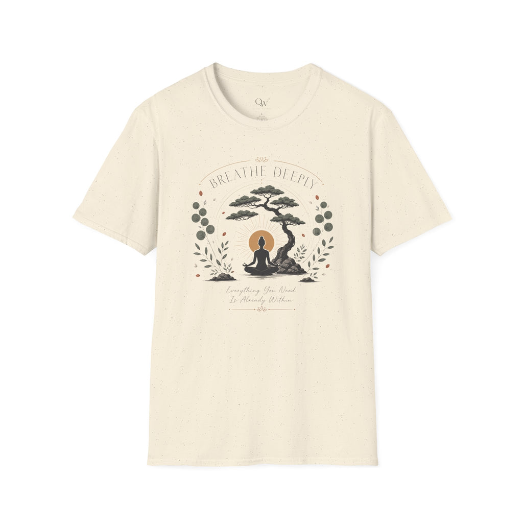 Breath deeply T-Shirt