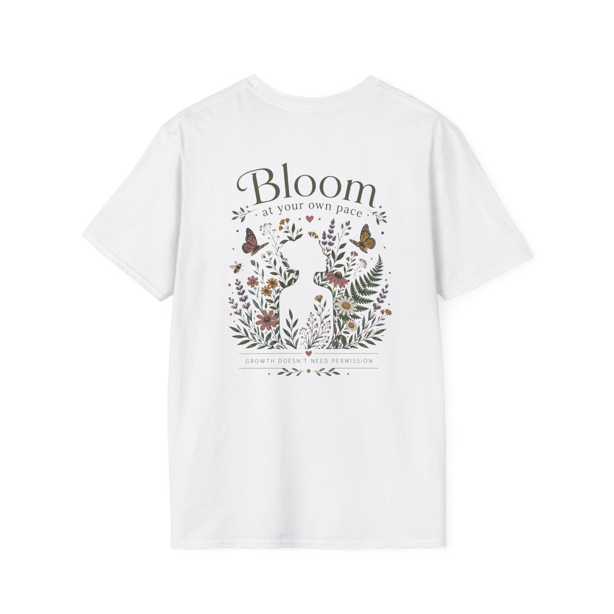 Bloom at your own pace T-Shirt