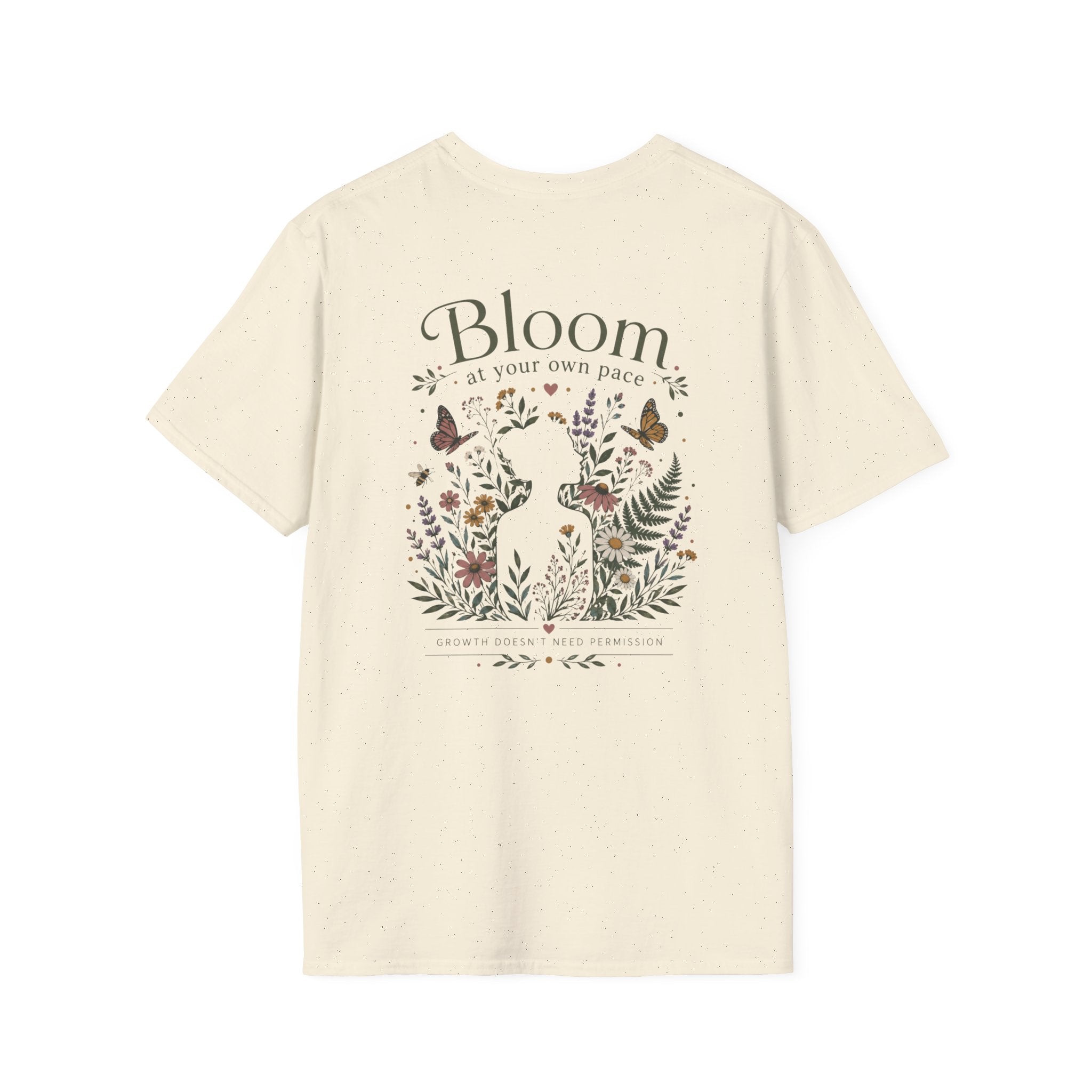 Bloom at your own pace T-Shirt