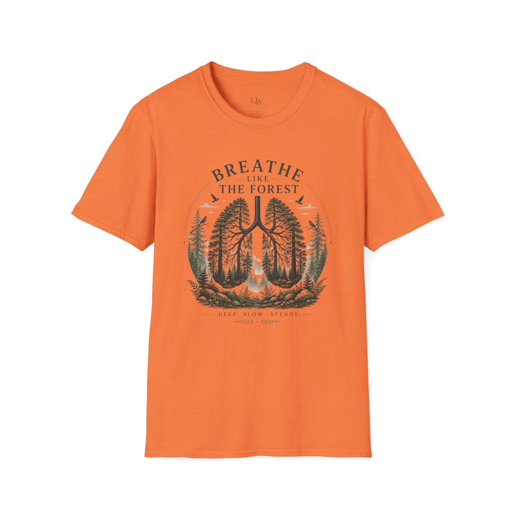 Breathe like the forest T-Shirt