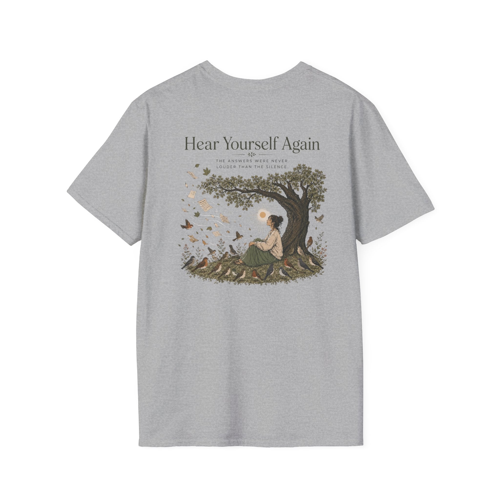 Hear yourself again T-Shirt