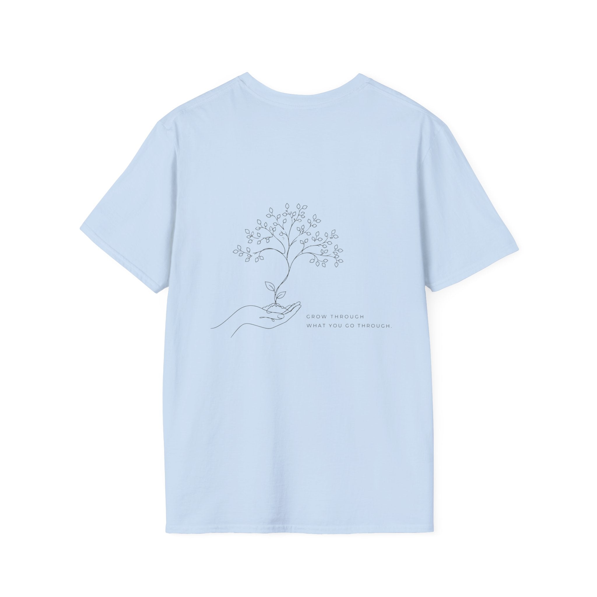 Grow trough (back) T-Shirt