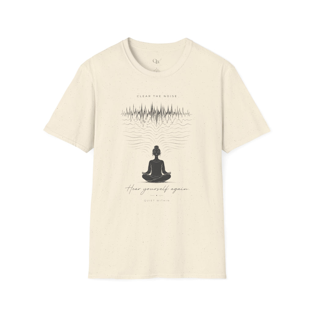 Clear the noise T-Shirt