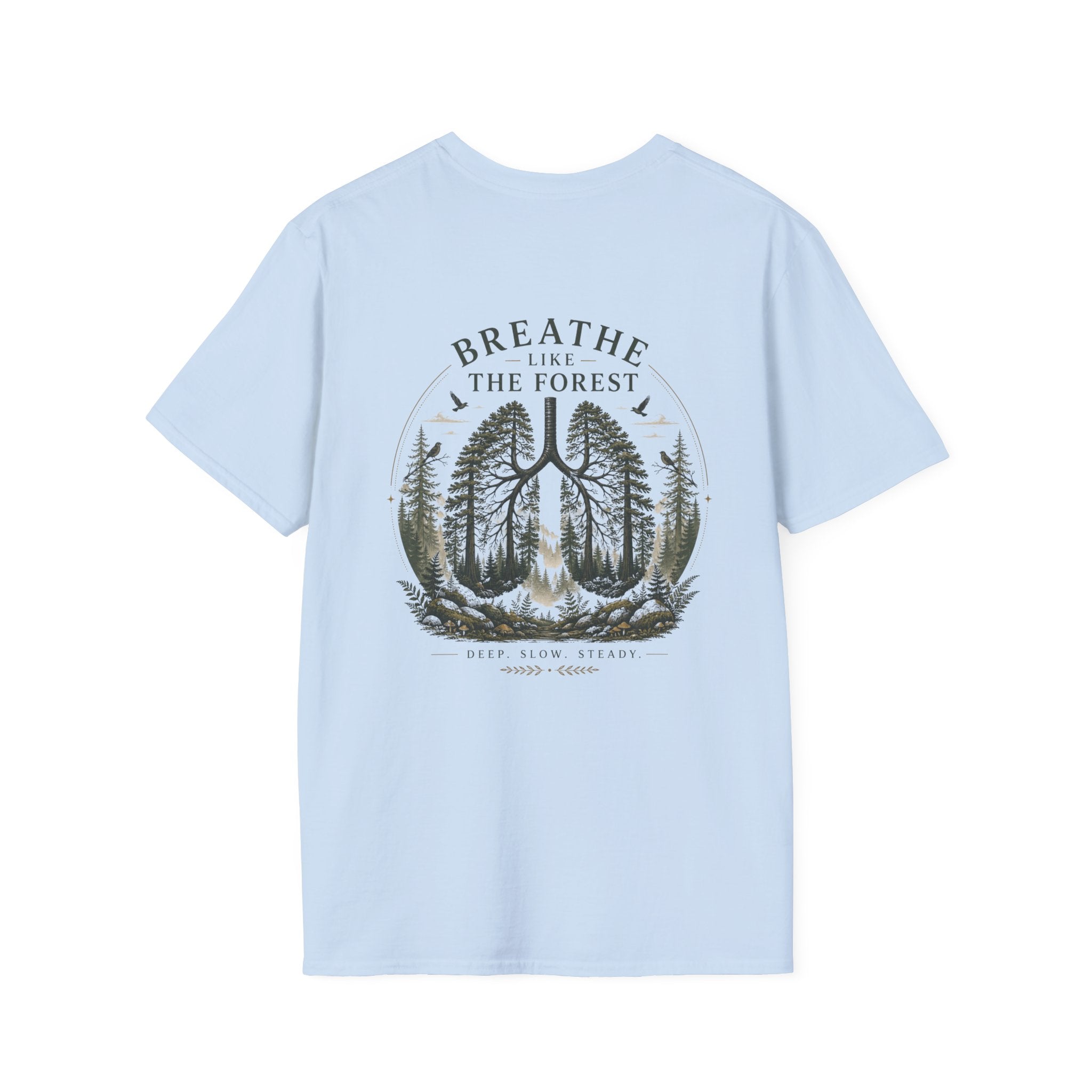 Breathe like the forest (back) T-Shirt