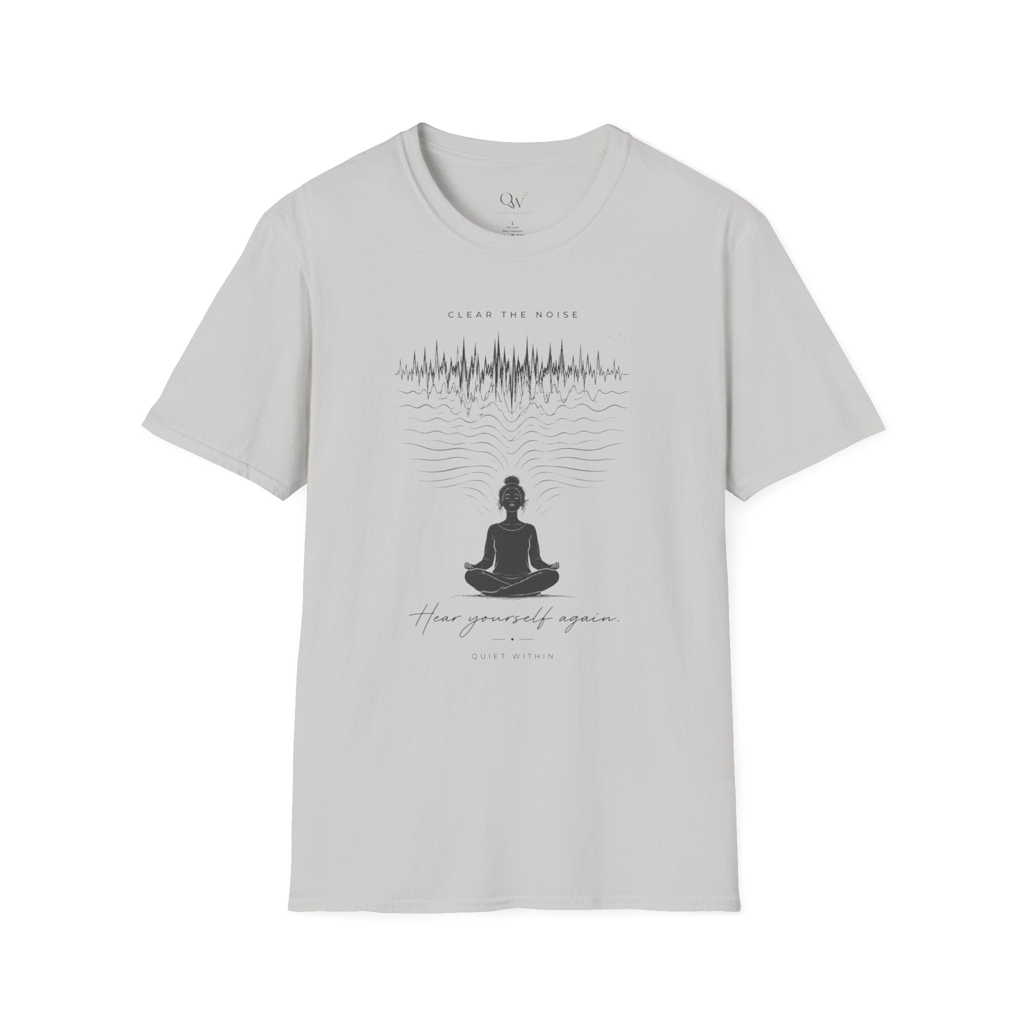 Clear the noise T-Shirt
