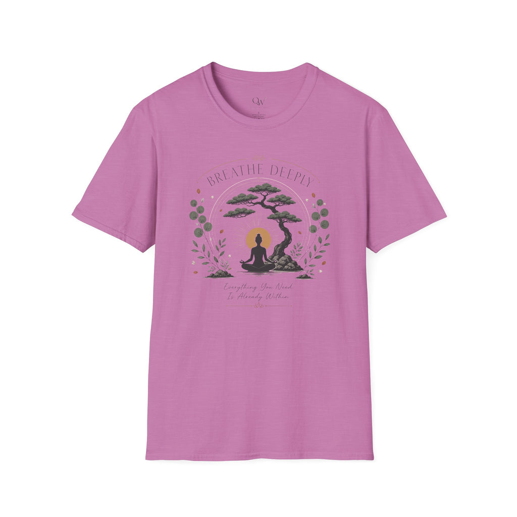 Breath deeply T-Shirt