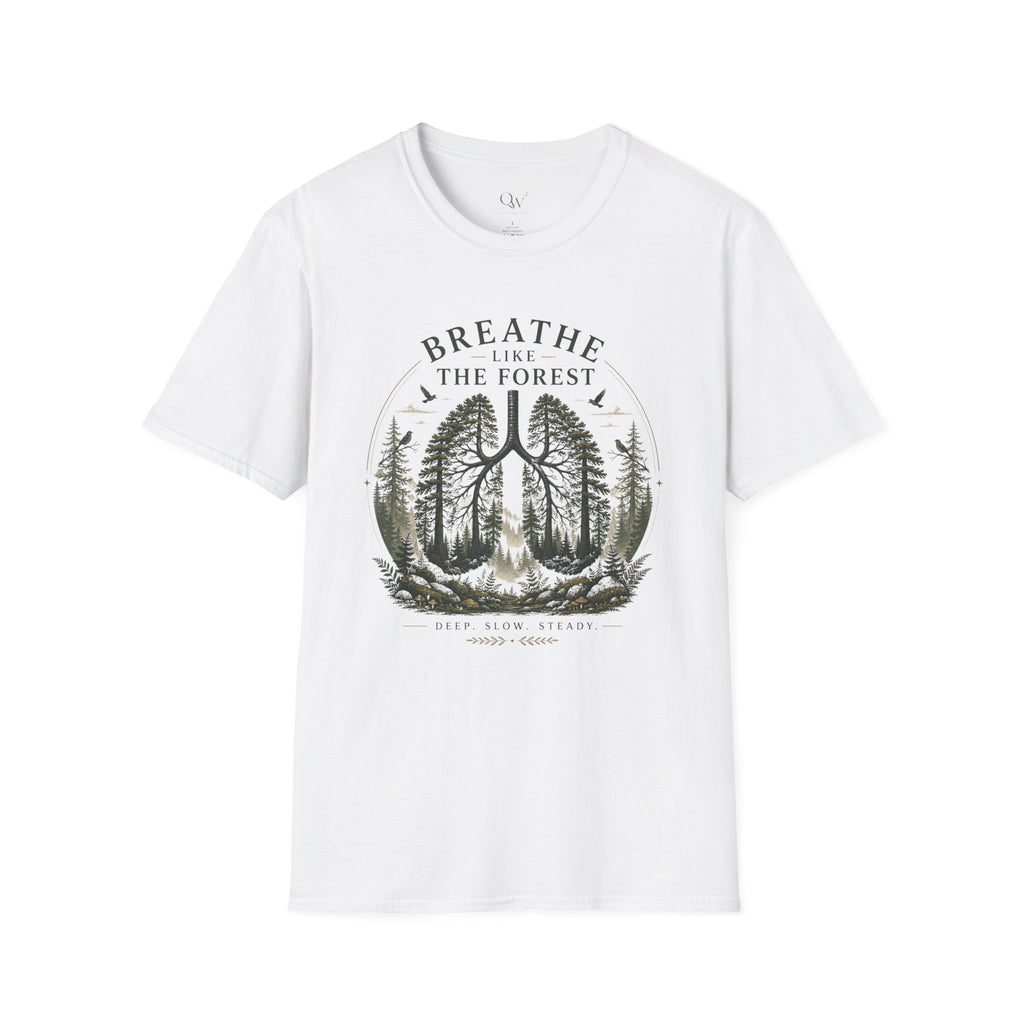 Breathe like the forest T-Shirt