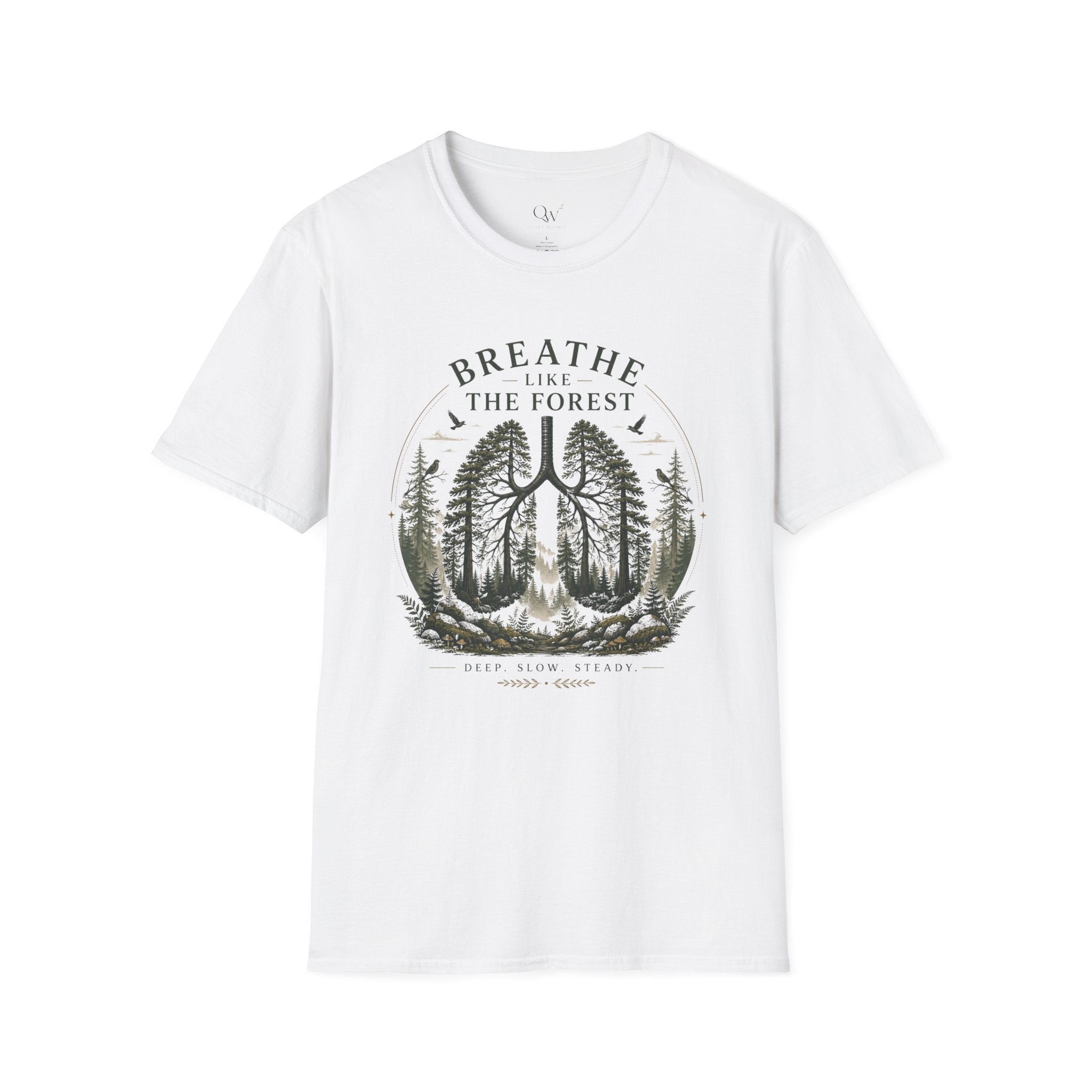 Breathe like the forest T-Shirt