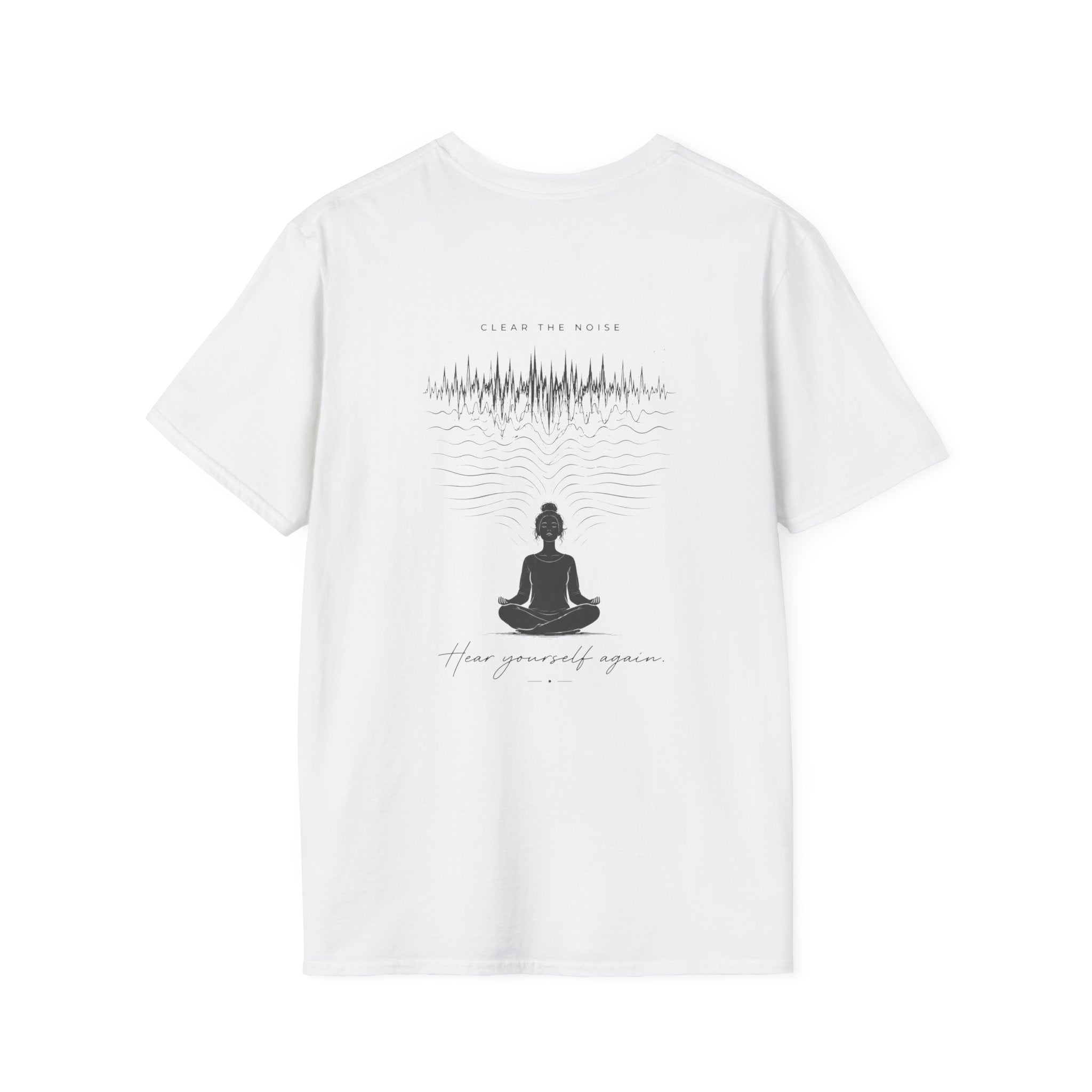 Clear the noise (back) T-Shirt